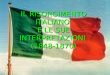 IL RISORGIMENTO ITALIANO E LE SUE INTERPRETAZIONI (1848-1870)
