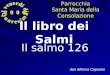 Il salmo 126 don Alfonso Capuano Il libro dei SalmiParrocchia Santa Maria della Consolazione