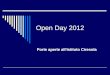 Open Day 2012 Porte aperte all’Istituto Ciresola