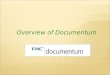 Overview of Documentum