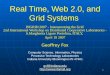 Real Time, Web 2.0, and Grid Systems
