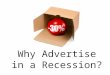 Why Advertise In A Recession-Duane Sprague