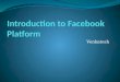 Introduction to facebook platform