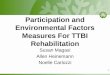 Participation and Environmental Factors Measures For TBI Rehabilitation