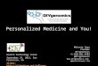 Personalized Medicine and You!