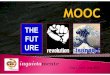MOOC (Massive Open Online Course): il futuro? una rivoluzione? uno tsunami?