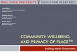 Primacy of Place™: Community Wellbeing