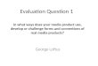 A2 Media evaluation question 1