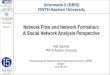 Network Flow and Network Formation: A Social Network Analysis Perspective