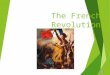 The french-revolution-1215886858269958-9-140121020723-phpapp02