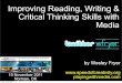 Improving Reading, Writing & Critical Thinking Skills with Media