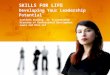 Skills for Life:  Developing Your Leadership Potential
