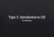 Topic 03 : Introduction to CSS