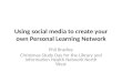 Personal Learning Networks with Social Media