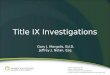 MHA Title IX Investigations - 2012 Legal Issues in Higher Education