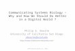 Communicating Systems Biology - Why and How We Should Do Better in a Digital World