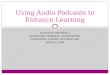 Using Audio Podcasts To Enhance Learning   Teachback