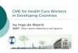 mobile Continuing Medical Education for Health Care Workers in Developing Countries
