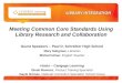 Cengage Learning Webinar, Library & Research, Meeting Commom Core Standards