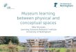 Museum learning between physical and conceptual spaces