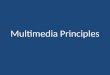 7 Multimedia Principles