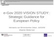 eGovernment 2020 Vision Study, 16 Feb 2009