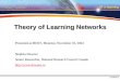Theory of Learning Networks