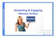 Engaging And Marketing To Women Online