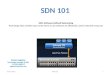 SDN 101: Software Defined Networking Course - Sameh Zaghloul/IBM - 2014