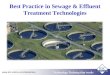 Best Practice in Sewage & Effluent Treatment Technologies
