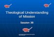 3b theological understanding of mission1