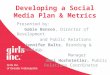 Developing a Social Media Plan and Metrics - Girls Inc. Region II Conference 10.14.11