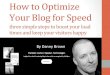 How to Optimize Your Blog for Faster Loading in Three Easy Steps