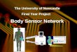MICS Band Wireless Body Sensor Network