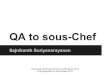QA to sous-Chef