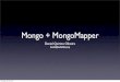 Mongo+mongo mapper