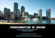 A Sampling of Downtown and South Boston Waterfronts