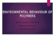 The Environmental Behaviour Of Polymers