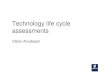 Technology life cycle assessments (LCA)