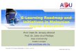 E-Learning Roadmap and Initiatives in Malaysian Higher Education