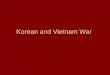 Korean and Vietnam War