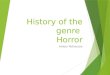 History of the genre: Horror