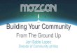 Building Your Community From the Ground Up