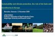 Sustainability and climate protection, the role of bio fuels and biorefineries in Europe - Johan Sanders