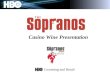 Sopranos Wine Presentation Casino