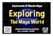 Amplify Indigenous Voices: Exploring the Maya World