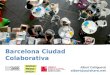 OuiShare Social Media Week Barcelona 2014 Ciudad Colaborativa