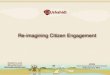 Re-imagining Citizen Engagement