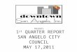 City Council May 17, 2011 Downtown San Angelo 1st Quarter City Report