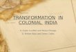 Transformation  in colonial  india.pptx